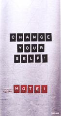 CHANGE YOURSELF!