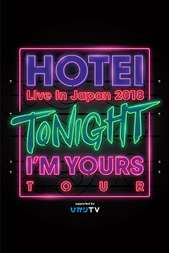 HOTEI Live In Japan 2018～TONIGHT I'M YOURS TOUR～supported by ひかりTV