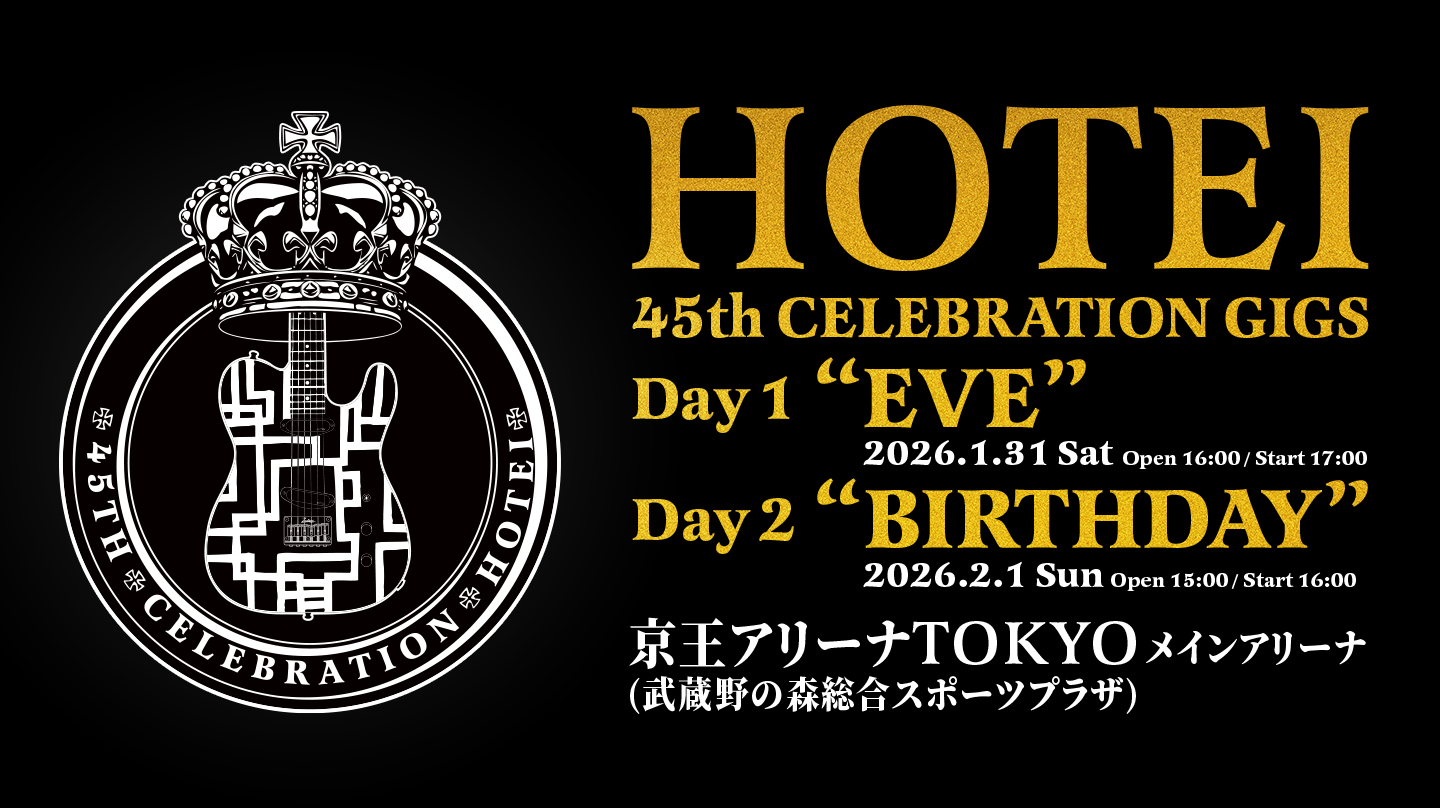 HOTEI 45th CELEBRATION GIGS