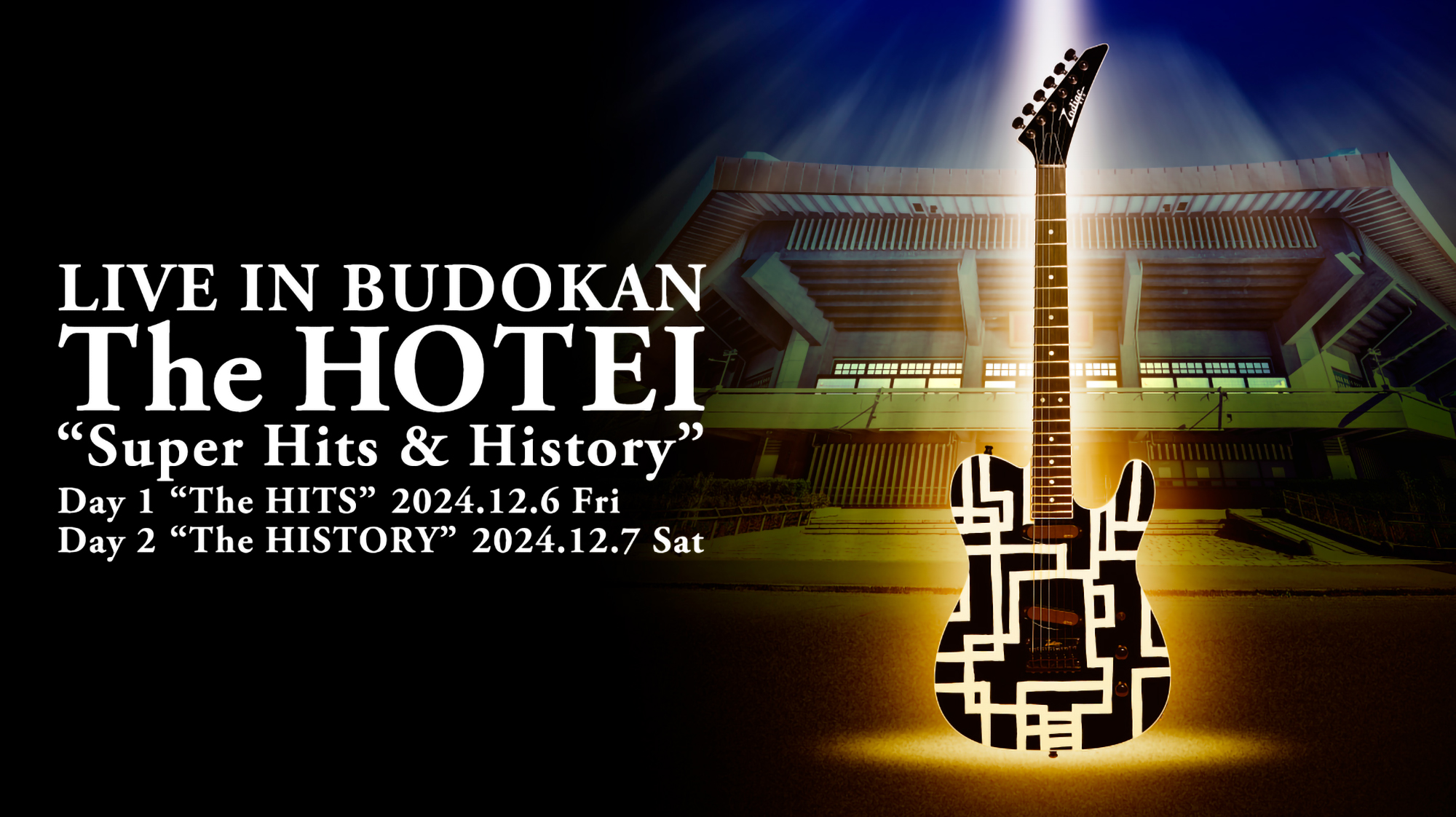 LIVE IN BUDOKAN ～The HOTEI～ “Super Hits & History” | Special | HOTEI ...